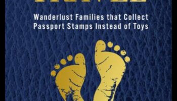 أطفال الأزيز التجوال: جواز سفرك إلى الاستكشافات العائلية